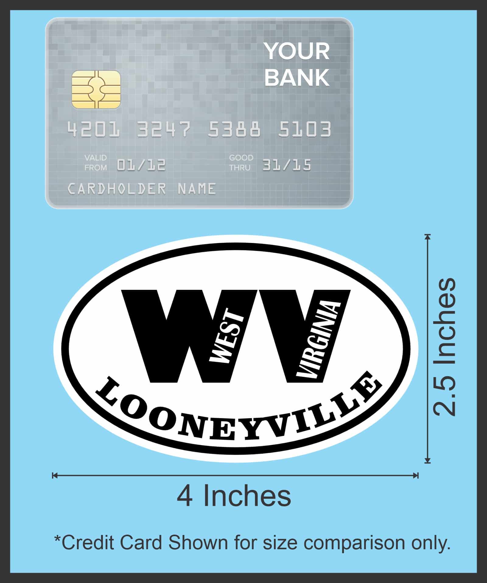 StickerTalk Oval Looneyville West Virginia Vinyl Sticker, 4 inches x 2.5 inches - Image 6