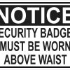 StickerTalk Security Badges Must Be Worn Above Waist Magnet, 5 inches x 3.5 inches