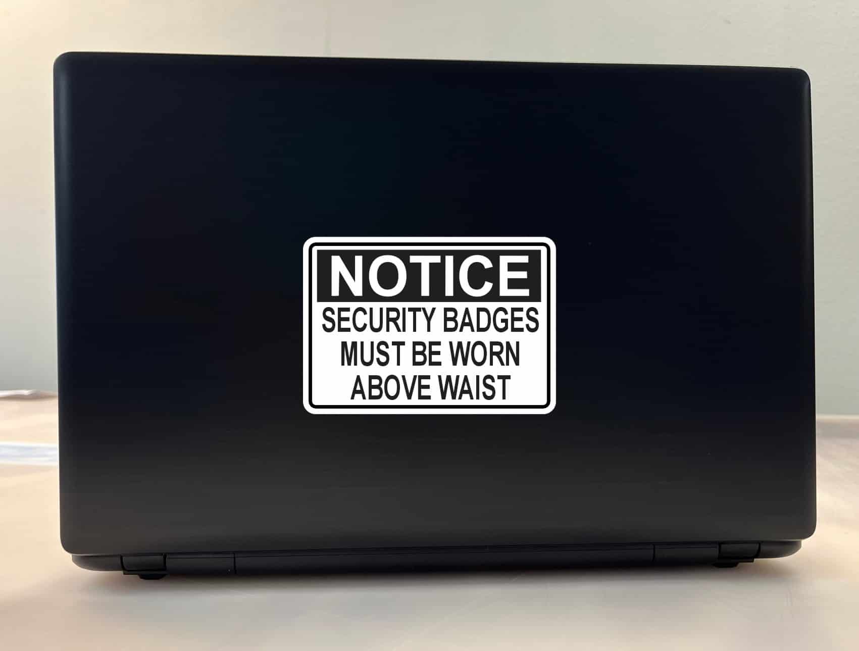 StickerTalk Security Badges Must Be Worn Above Waist Vinyl Sticker, 5 inches x 3.5 inches - Image 3