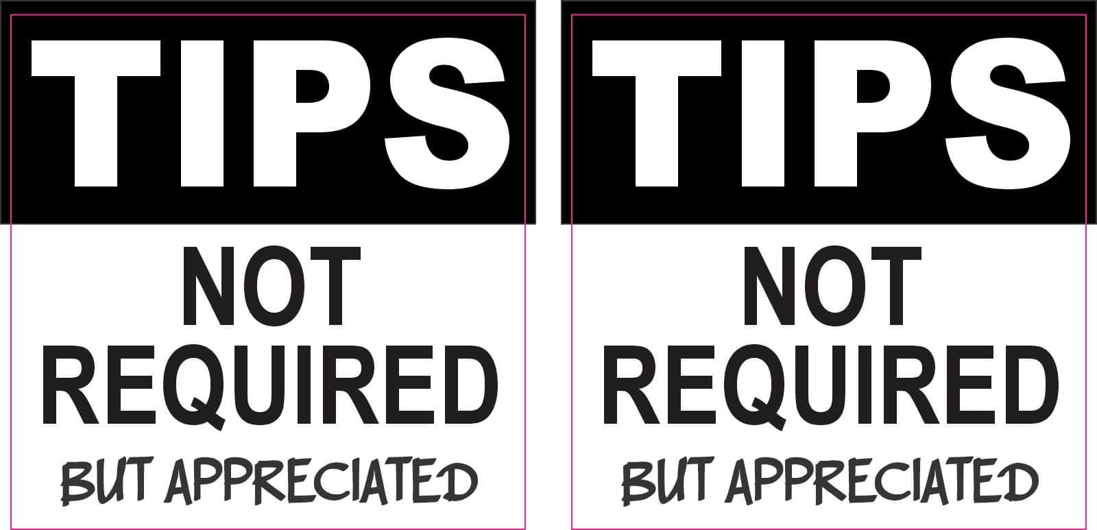 StickerTalk Tips Not Required but Appreciated Vinyl Stickers, 1 sheet of 2 stickers, 2.5 inches x 2.5 inches each