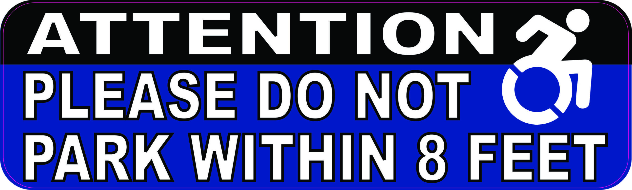 Do Not Park Within 8 Feet Wheelchair Magnet