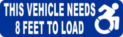 Vehicle Needs 8 Feet to Load Wheelchair Magnet