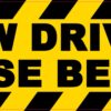 Please Be Kind New Driver Magnet