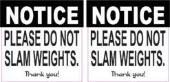 Do Not Slam Weights Vinyl Stickers