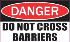 Danger Do Not Cross Barriers Vinyl Sticker