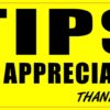 Yellow Tips Are Appreciated Vinyl Sticker