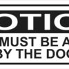 Visitors Must Be Approved by Dog Vinyl Sticker