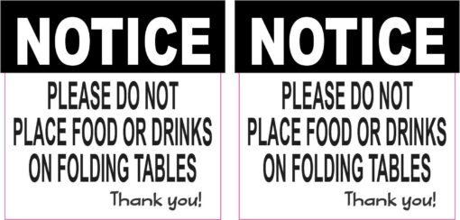 StickerTalk Do Not Place Food or Drinks on Folding Tables Vinyl ...