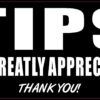 Tips Are Greatly Appreciated Magnet