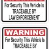 Vehicle Is Traceable by Law Enforcement Vinyl Stickers