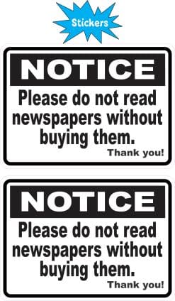 Alternative view of StickerTalk Do Not Read Newspapers Without Buying Vinyl Stickers, 1 sheet of 2 stickers, 3.5 inches x 2.5 inches each