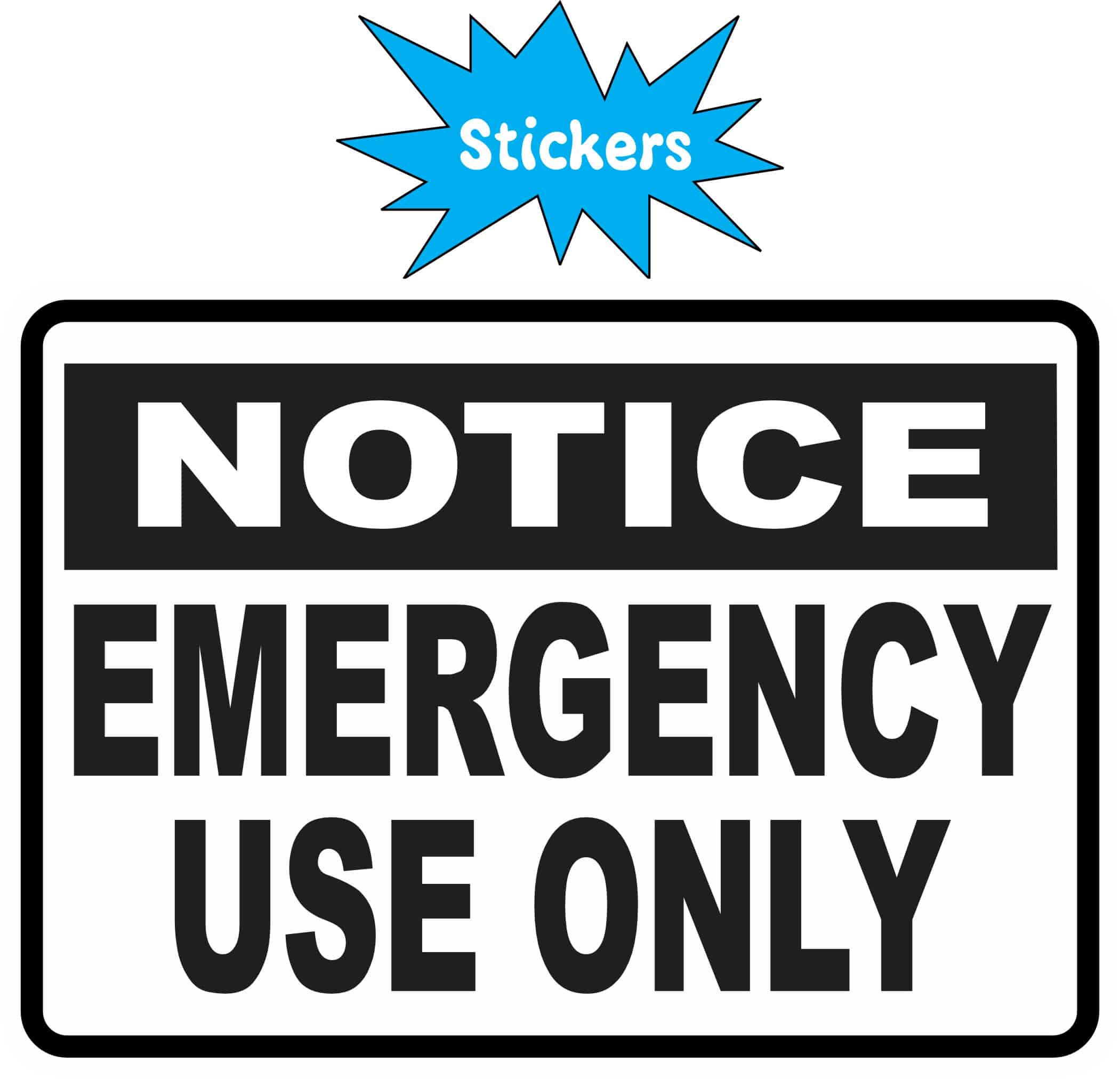 StickerTalk Emergency Use Only Vinyl Stickers, 1 sheet of 2 stickers, 3.5 inches x 2.5 inches each - Image 2