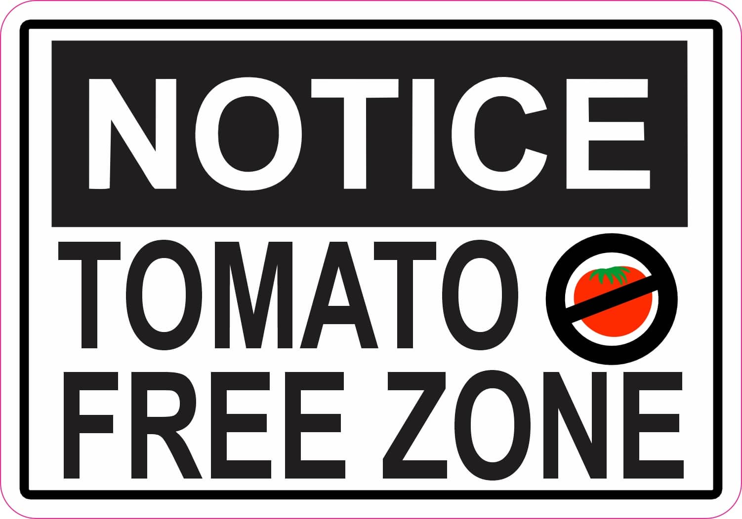 StickerTalk Tomato Free Zone Vinyl Sticker, 5 inches x 3.5 inches