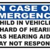 Child in Vehicle Has Hearing Aids Vinyl Sticker