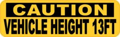 Vehicle Height 13FT Vinyl Sticker