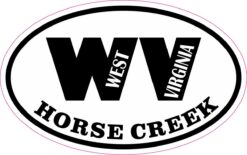 Oval Horse Creek WV Vinyl Sticker