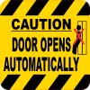 StickerTalk Do Not Lean on Doors Door Opens Automatically Magnet