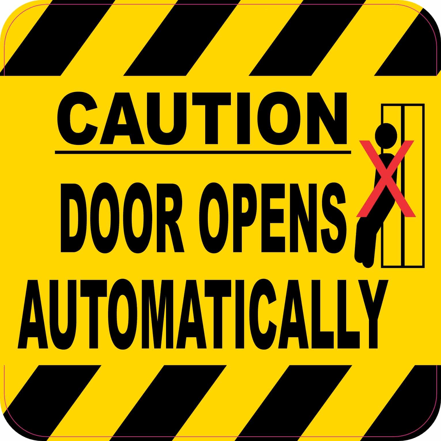 StickerTalk Do Not Lean on Doors Door Opens Automatically Magnet