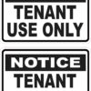 Tenant Use Only Vinyl Stickers