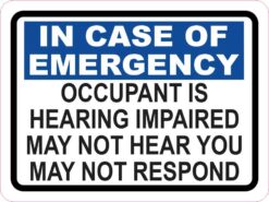 Occupant Is Hearing Impaired Vinyl Sticker