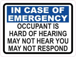 Occupant Is Hard of Hearing Vinyl Sticker