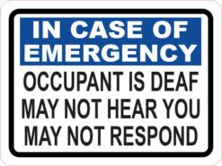 Occupant Is Deaf Vinyl Sticker