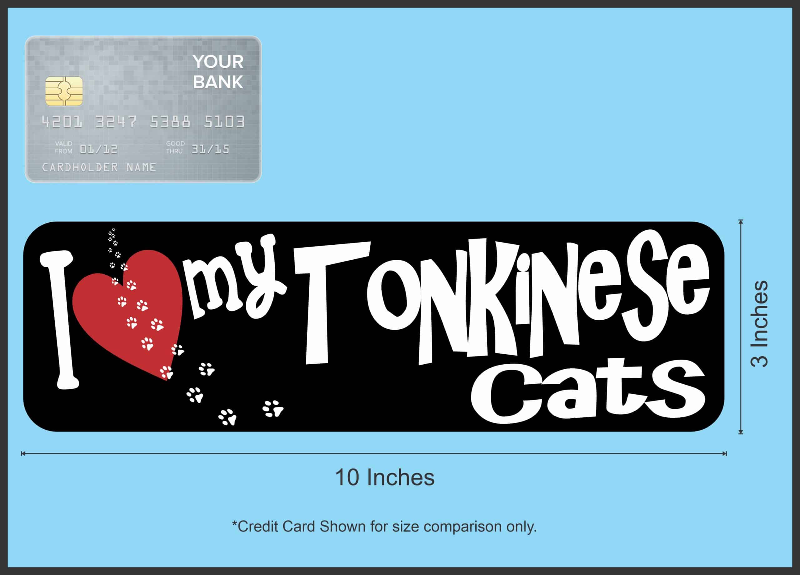 StickerTalk I Love My Tonkinese Cats Magnet, 10 inches x 3 inches - Image 4