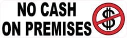StickerTalk No Cash On Premises Magnet, 10 inches x 3 inches