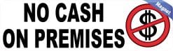 Alternative view of StickerTalk No Cash On Premises Magnet, 10 inches x 3 inches