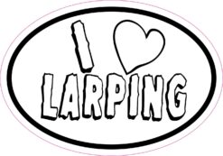 I Love LARPing Vinyl Sticker