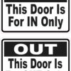 Door In Door Out Vinyl Stickers