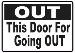 This Door for Going Out Vinyl Sticker