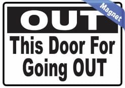 Alternative view of StickerTalk This Door for Going Out Magnet, 5 inches x 3.5 inche