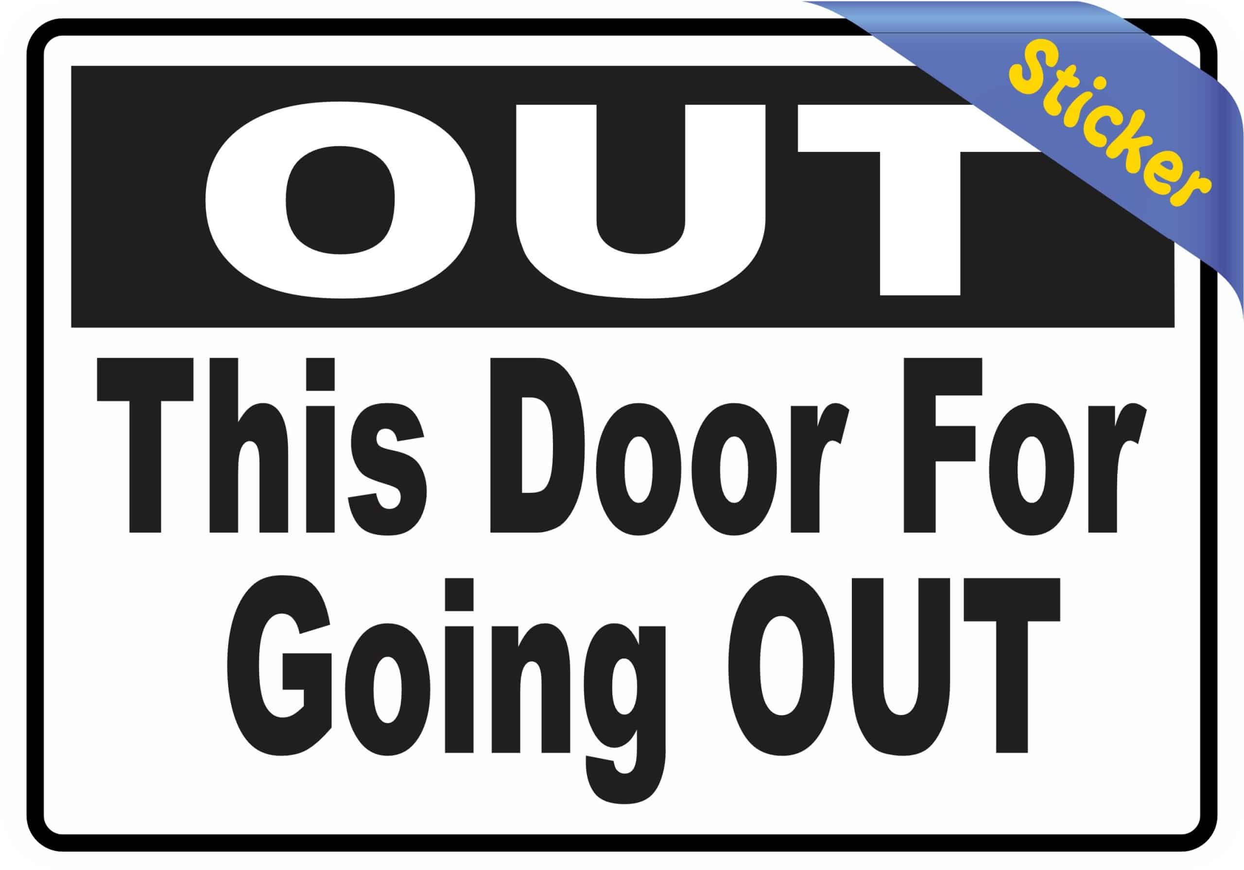 StickerTalk This Door for Going Out Vinyl Sticker, 5 inches x 3. - Image 2