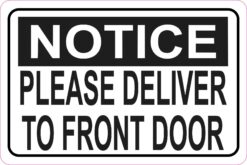Please Deliver to Front Door Vinyl Sticker