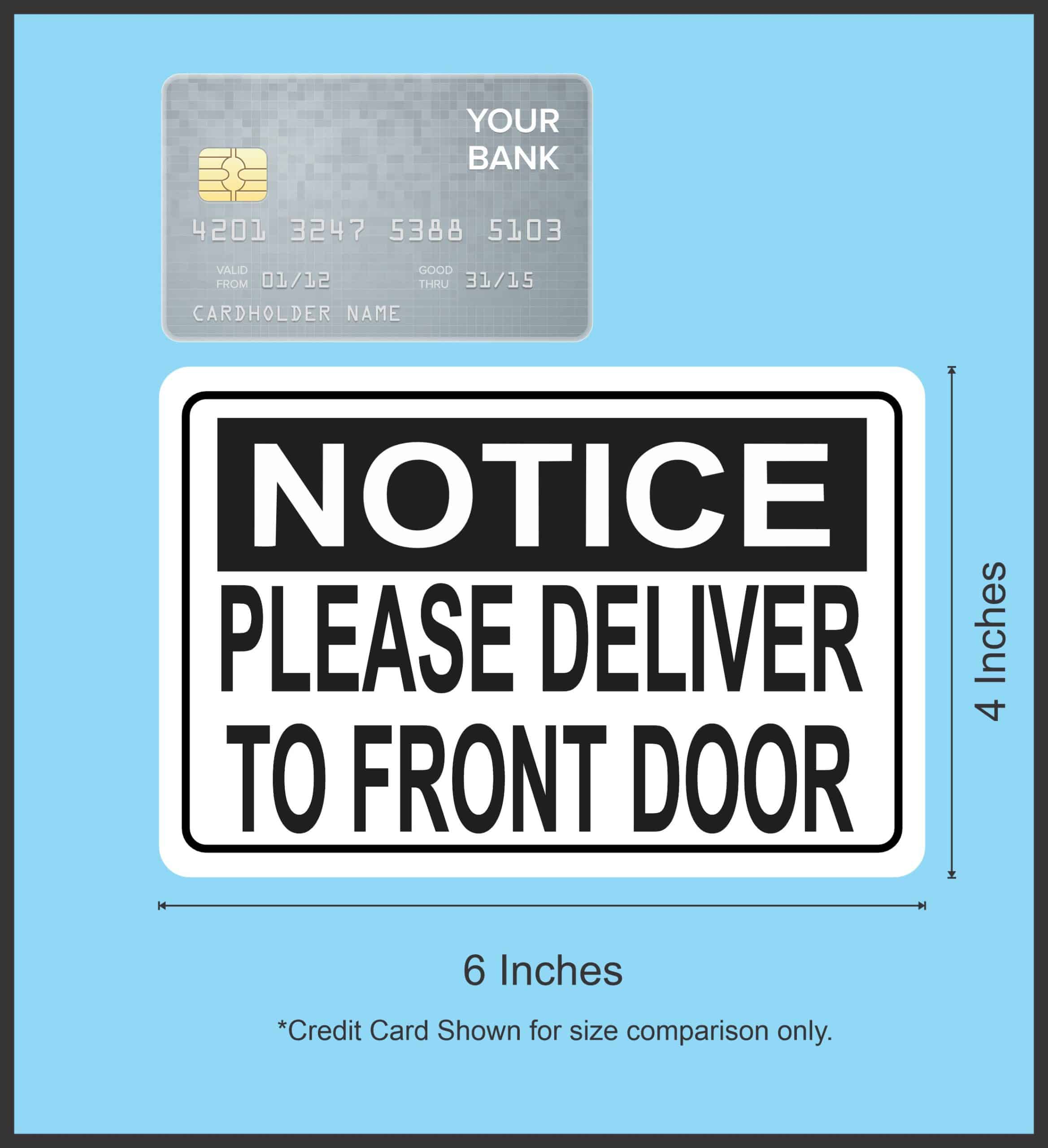 StickerTalk Please Deliver to Front Door Vinyl Sticker, 6 inches x 4 inches - Image 4