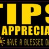 Have a Blessed Day Tips Appreciated Magnet