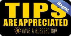 Alternative view of StickerTalk Have a Blessed Day Tips Appreciated Magnet, 5 inches x 3 inches
