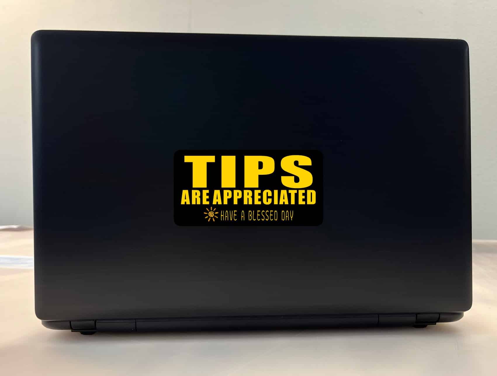 StickerTalk Have a Blessed Day Tips Appreciated Vinyl Sticker, 5 - Image 3