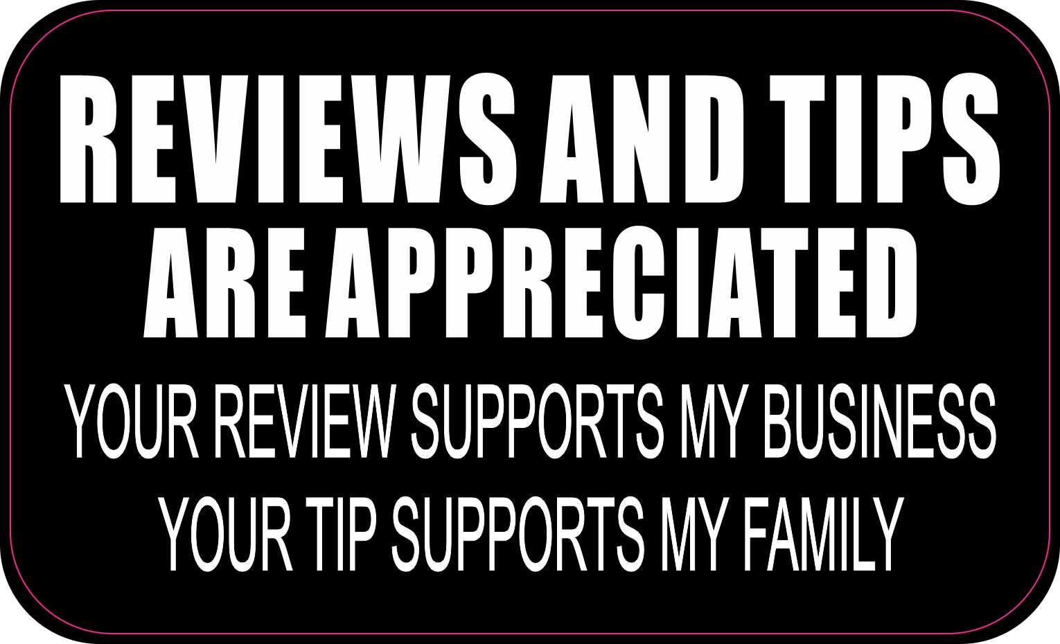 Reviews and Tips Appreciated Magnet