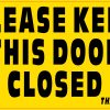 StickerTalk Please Keep This Door Closed Magnet, 5 inches x 3 inches