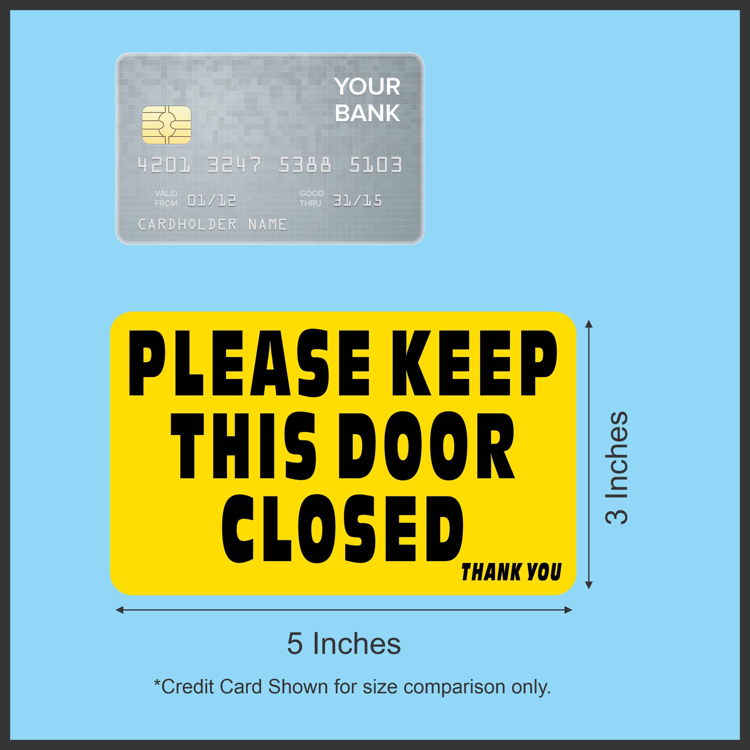 StickerTalk Please Keep This Door Closed Magnet, 5 inches x 3 inches - Image 3