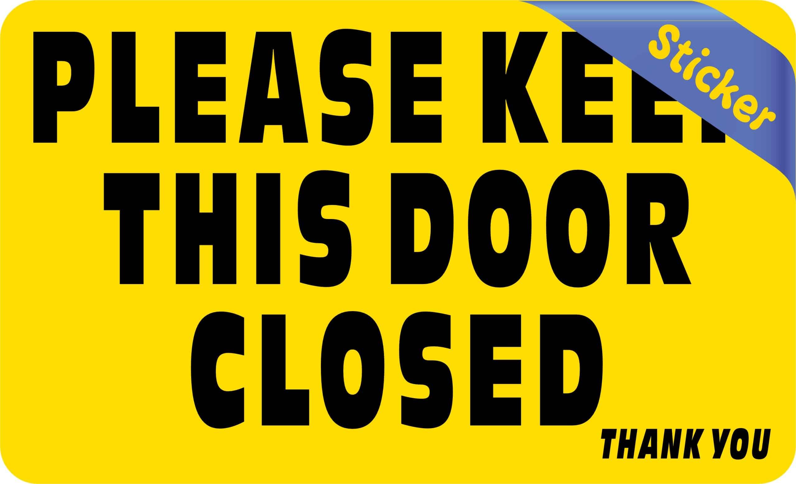 StickerTalk Please Keep This Door Closed Vinyl Sticker, 5 inches x 3 inches - Image 2