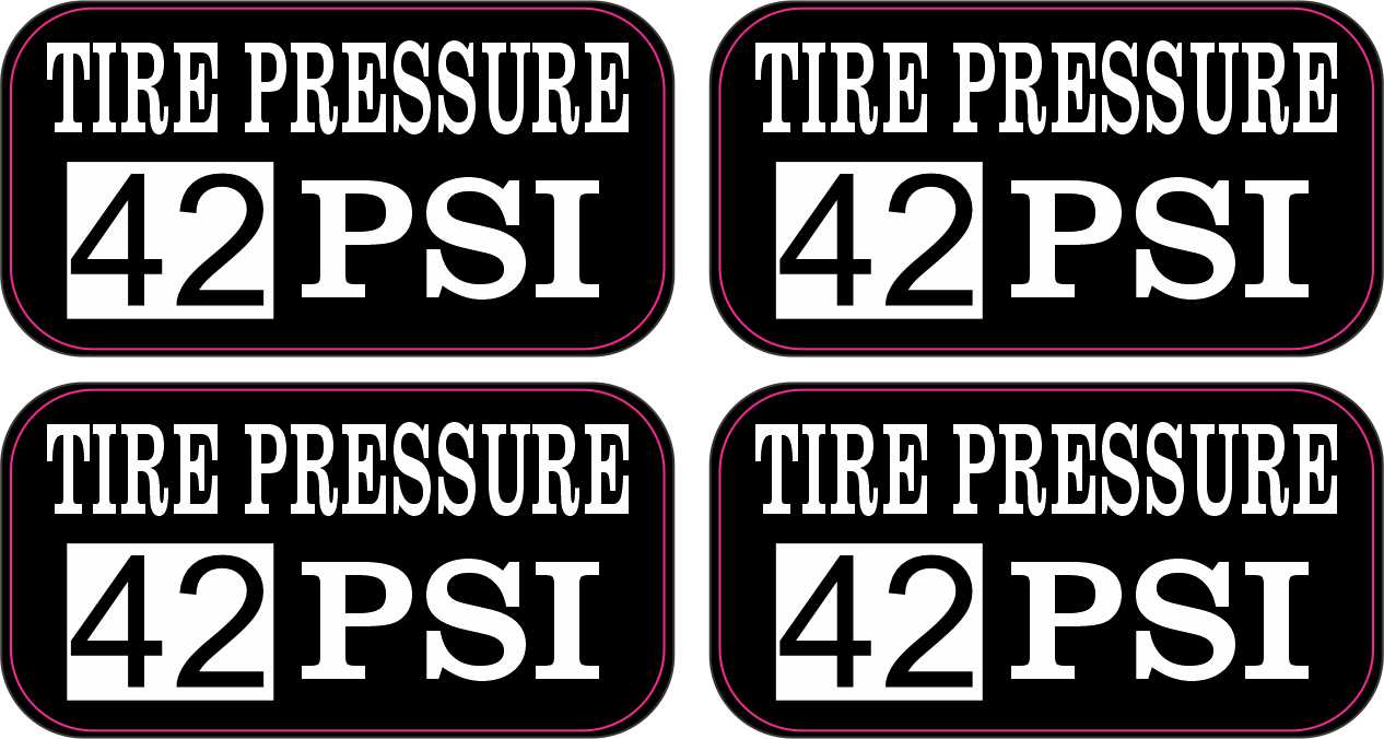 Tire Pressure 42 PSI Vinyl Stickers