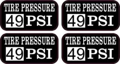 Tire Pressure 49 PSI Vinyl Stickers