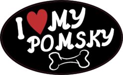Oval I Love My Pomsky Vinyl Sticker