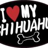 Oval I Love My Chihuahua Vinyl Sticker