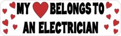 My Heart Belongs to an Electrician Magnet