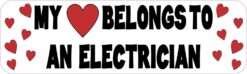 My Heart Belongs to an Electrician Vinyl Sticker