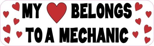 My Heart Belongs to a Mechanic Magnet